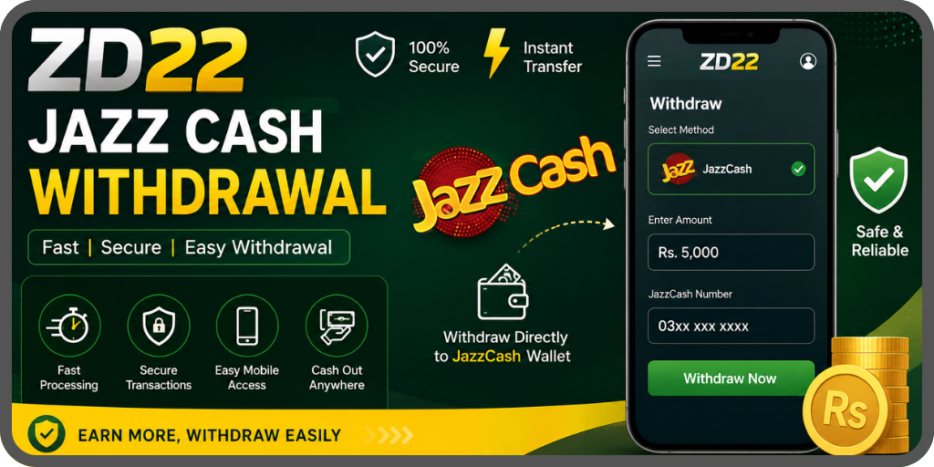 ZD22 Jazz Cash Withdrawal.